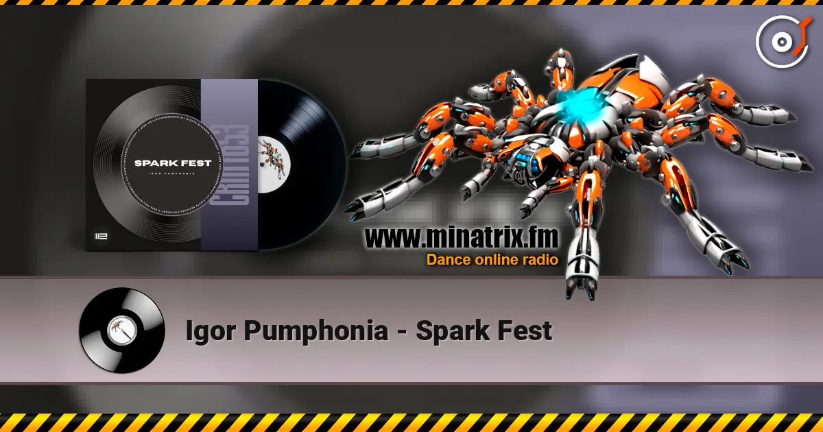 Igor Pumphonia - Spark Fest escuchar online en alta calidad | Minatrix.FM
