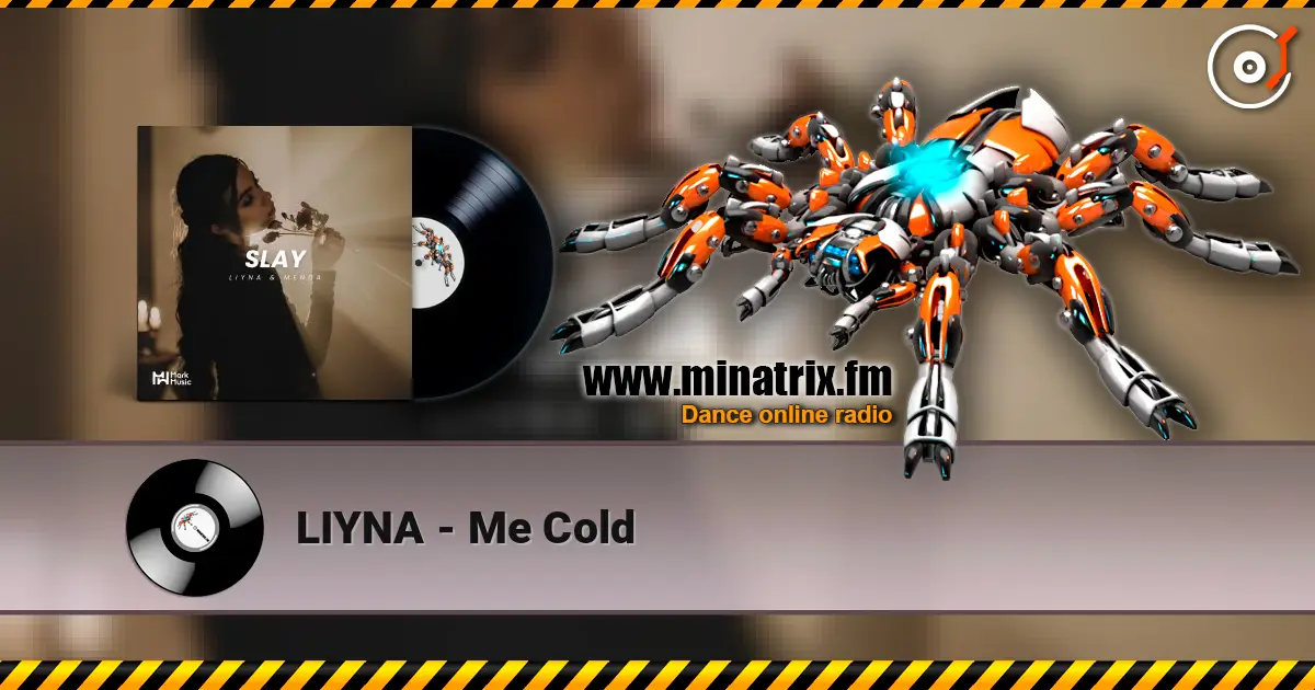 LIYNA - Me Cold escuchar online en alta calidad | Minatrix.FM