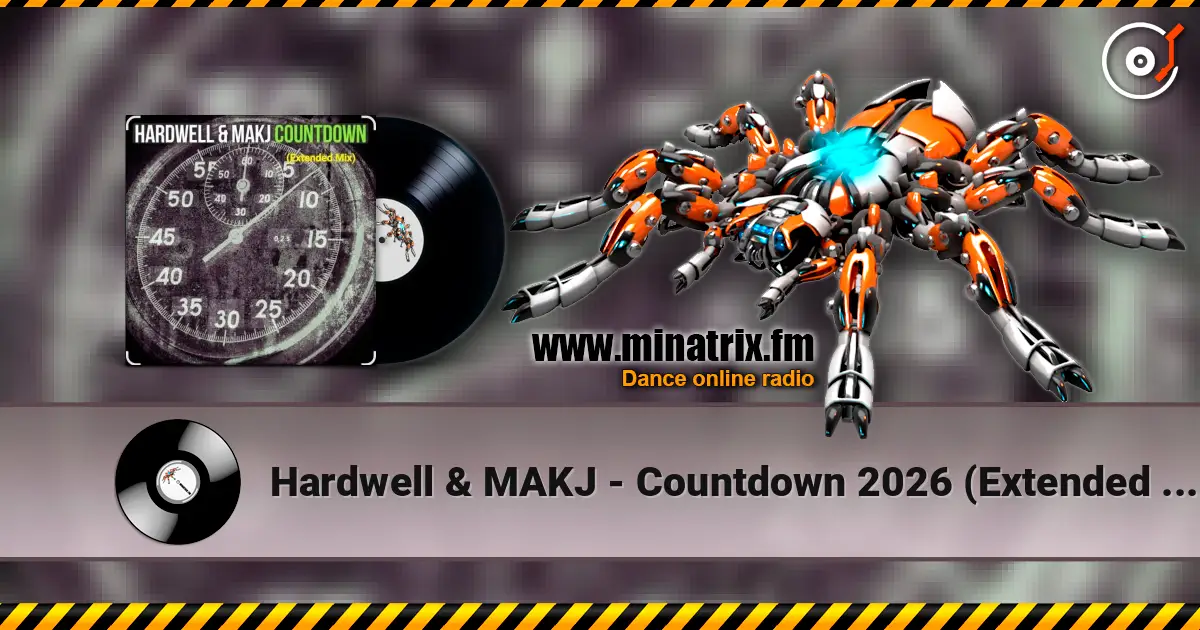 Hardwell & MAKJ - Countdown 2026 (Extended Mix) escuchar online en alta calidad | Minatrix.FM