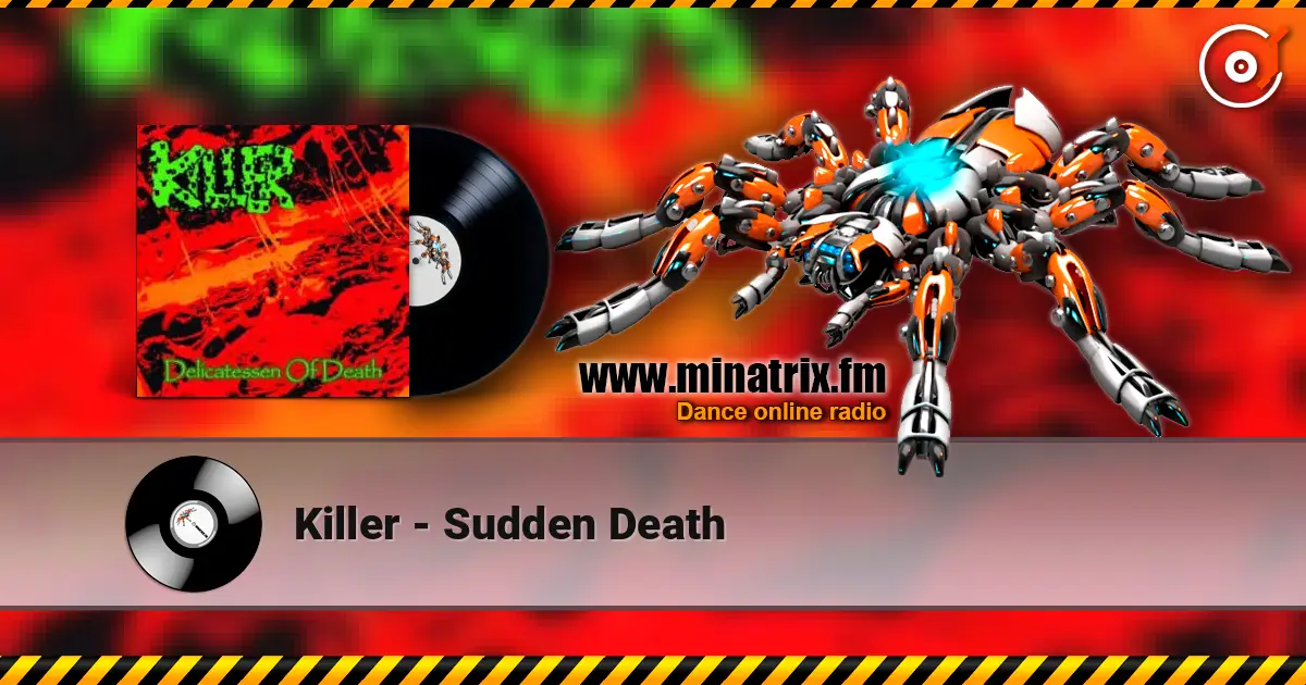 Killer - Sudden Death escuchar online en alta calidad | Minatrix.FM