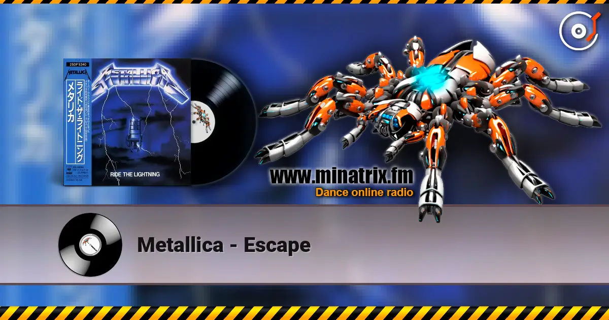 Metallica - Escape escuchar online en alta calidad | Minatrix.FM
