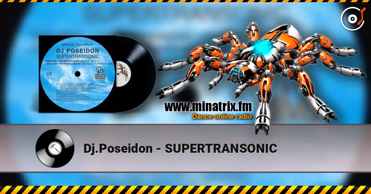 Dj.Poseidon - SUPERTRANSONIC escuchar online en alta calidad | Minatrix.FM