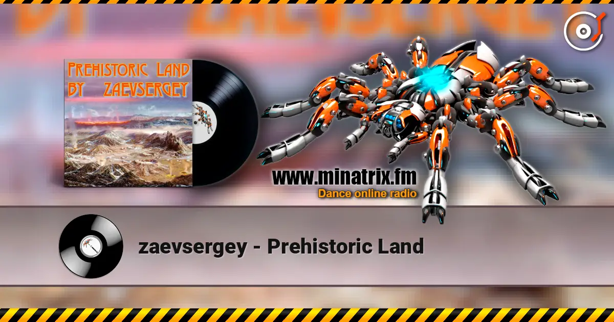 zaevsergey - Prehistoric Land escuchar online en alta calidad | Minatrix.FM