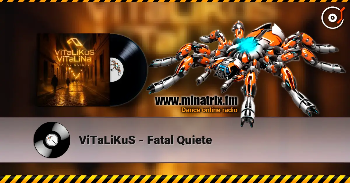 ViTaLiKuS - Fatal Quiete escuchar online en alta calidad | Minatrix.FM