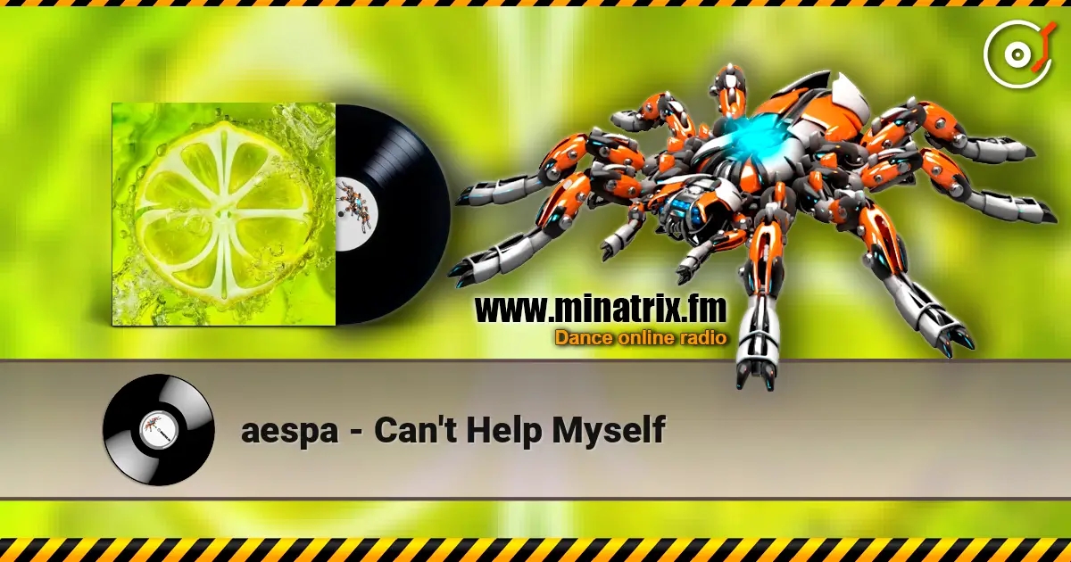 aespa - Can't Help Myself escuchar online en alta calidad | Minatrix.FM