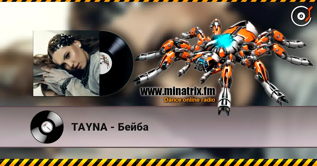 TAYNA - Бейба escuchar online en alta calidad | Minatrix.FM