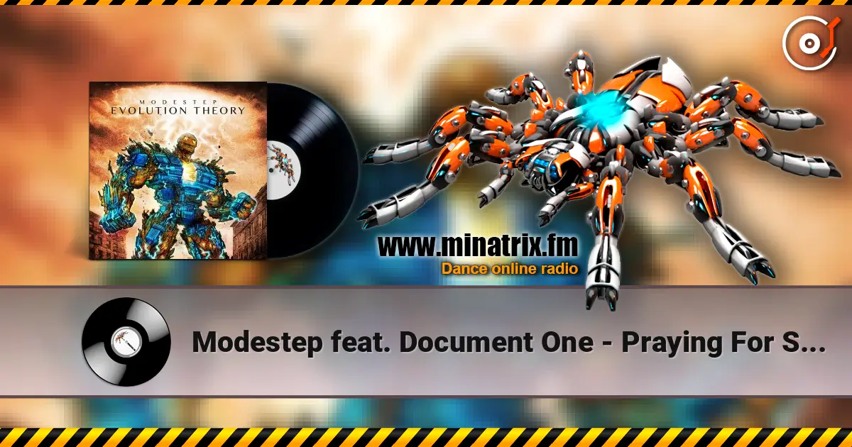 Modestep feat. Document One - Praying For Silence escuchar online en alta calidad | Minatrix.FM