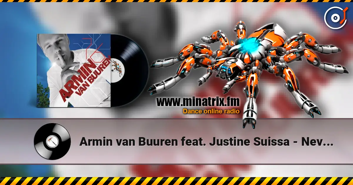 Armin van Buuren feat. Justine Suissa - Never Wanted This (Radio Edit) escuchar online en alta calidad | Minatrix.FM