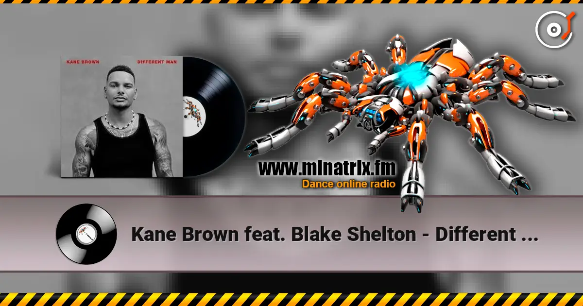 Kane Brown feat. Blake Shelton - Different Man escuchar online en alta calidad | Minatrix.FM