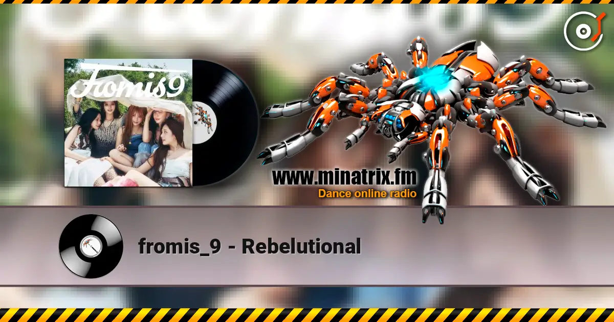 fromis_9 - Rebelutional escuchar online en alta calidad | Minatrix.FM