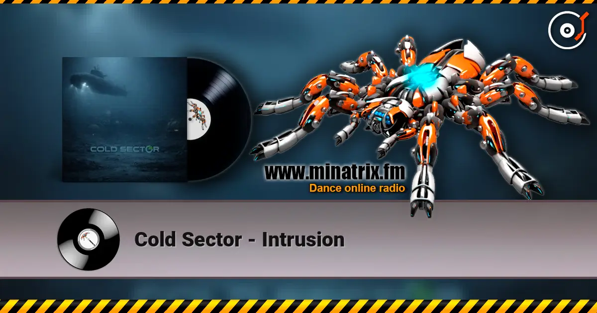 Cold Sector - Intrusion escuchar online en alta calidad | Minatrix.FM