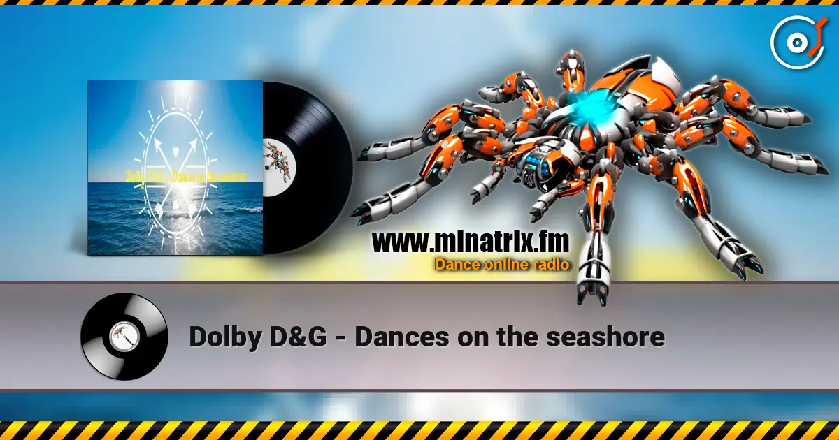 Dolby D&G - Dances on the seashore escuchar online en alta calidad | Minatrix.FM