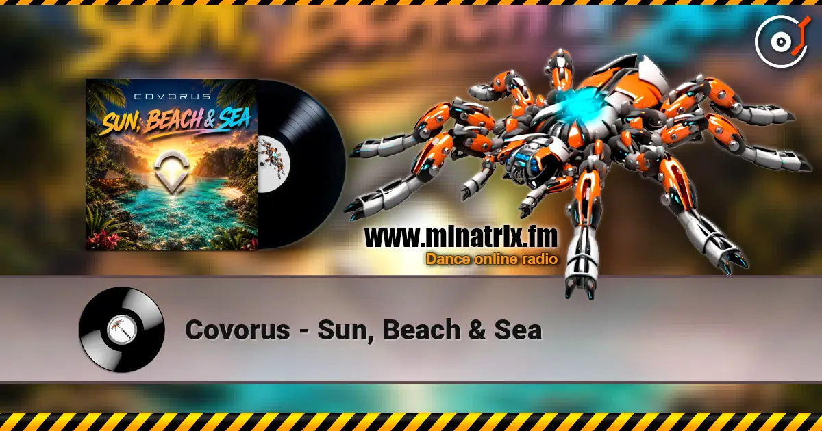 Covorus - Sun, Beach & Sea escuchar online en alta calidad | Minatrix.FM