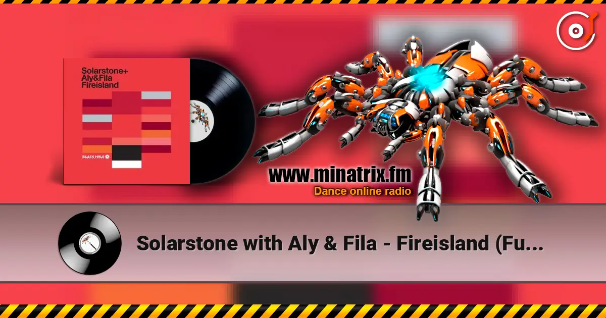Solarstone with Aly & Fila - Fireisland (Future Disciple Remix) escuchar online en alta calidad | Minatrix.FM