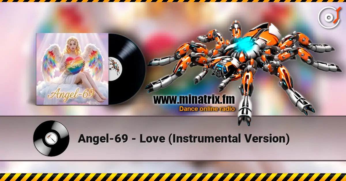 Angel-69 - Love (Instrumental Version) escuchar online en alta calidad | Minatrix.FM