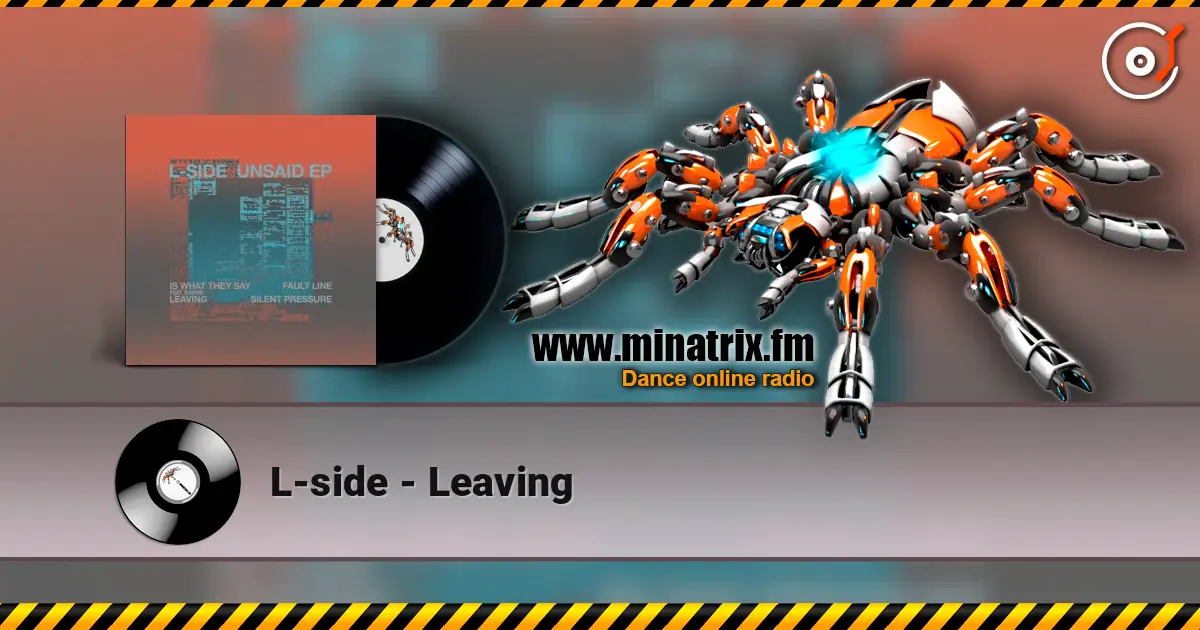 L-side - Leaving escuchar online en alta calidad | Minatrix.FM