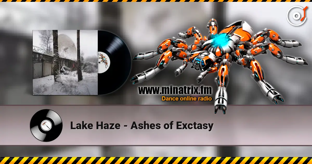 Lake Haze - Ashes of Exctasy escuchar online en alta calidad | Minatrix.FM