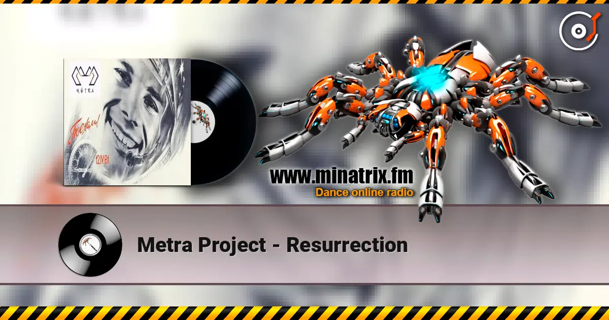 Metra Project - Resurrection escuchar online en alta calidad | Minatrix.FM