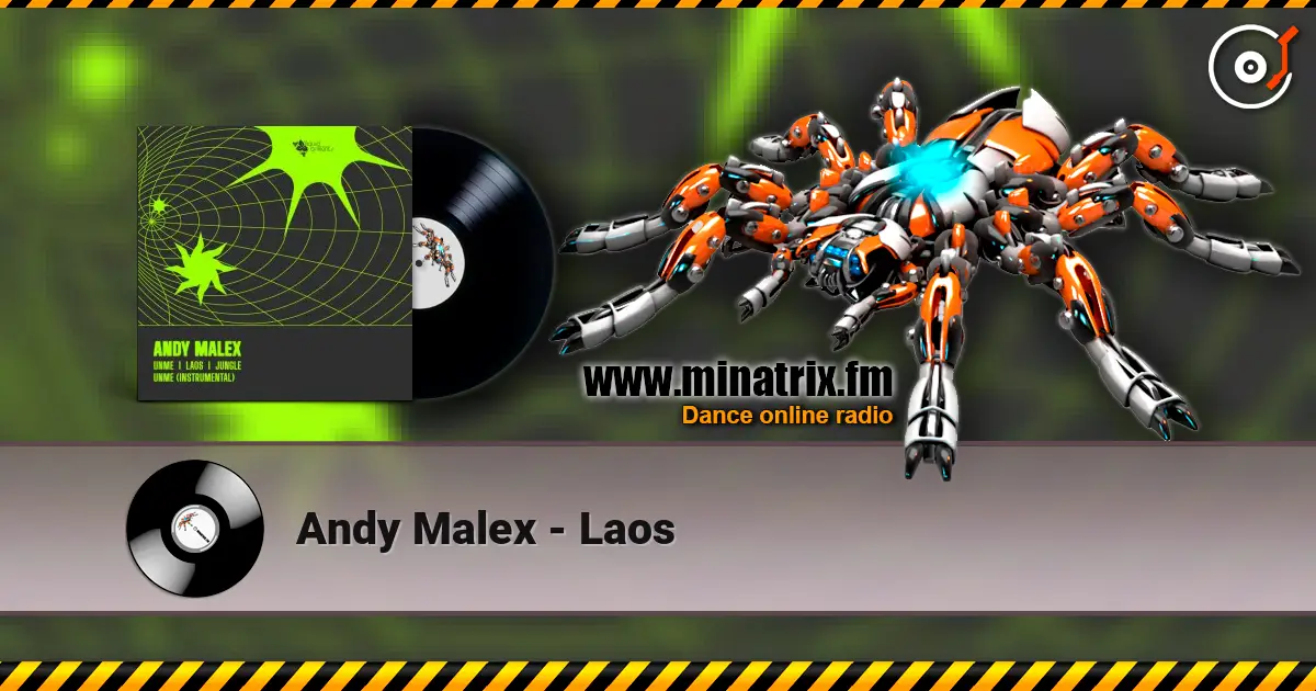 Andy Malex - Laos escuchar online en alta calidad | Minatrix.FM