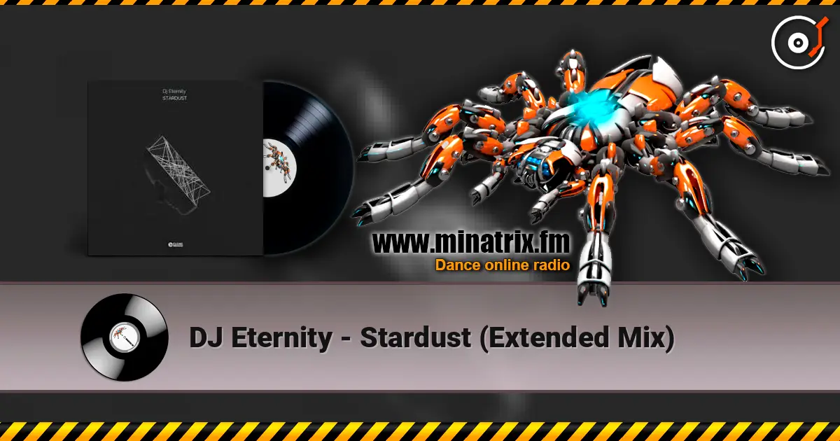 DJ Eternity - Stardust (Extended Mix) escuchar online en alta calidad | Minatrix.FM