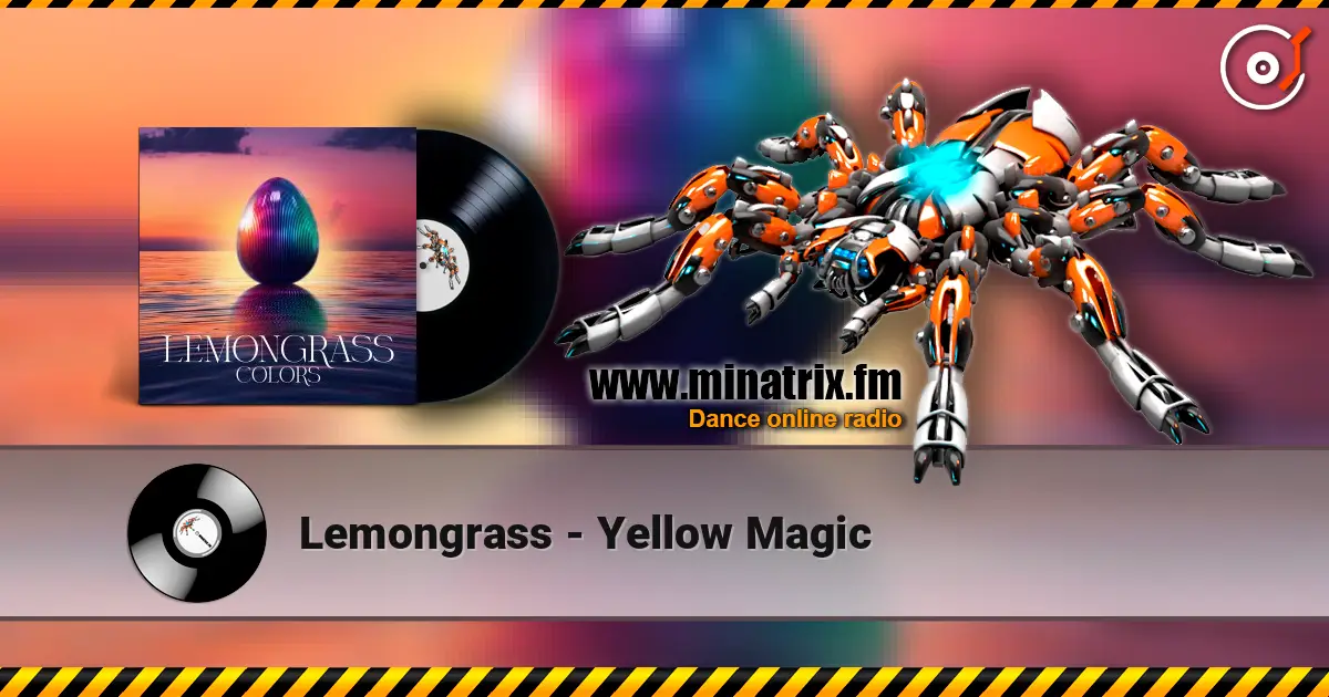 Lemongrass - Yellow Magic escuchar online en alta calidad | Minatrix.FM