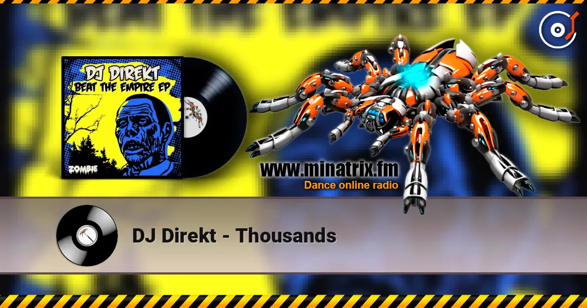 DJ Direkt - Thousands escuchar online en alta calidad | Minatrix.FM