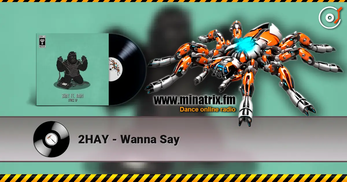 2HAY - Wanna Say escuchar online en alta calidad | Minatrix.FM