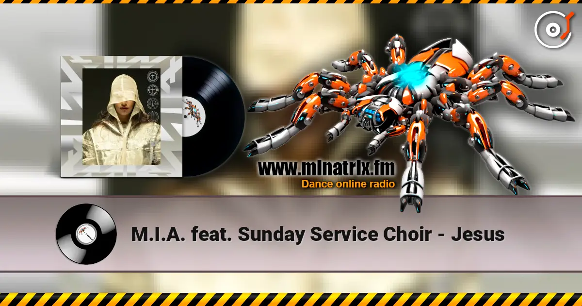 M.I.A. feat. Sunday Service Choir - Jesus escuchar online en alta calidad | Minatrix.FM