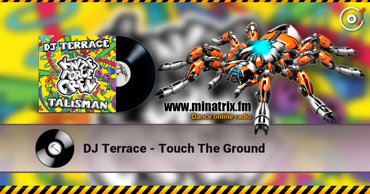 DJ Terrace - Touch The Ground escuchar online en alta calidad | Minatrix.FM