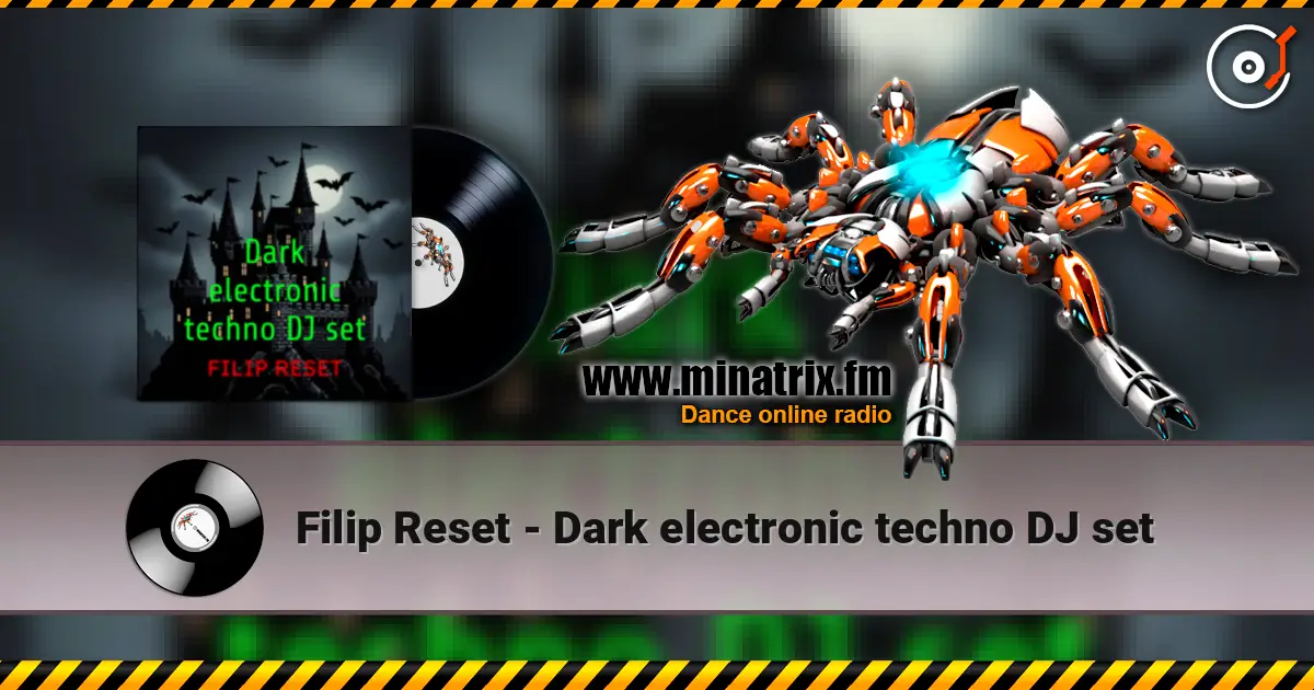 Filip Reset - Dark electronic techno DJ set escuchar online en alta calidad | Minatrix.FM