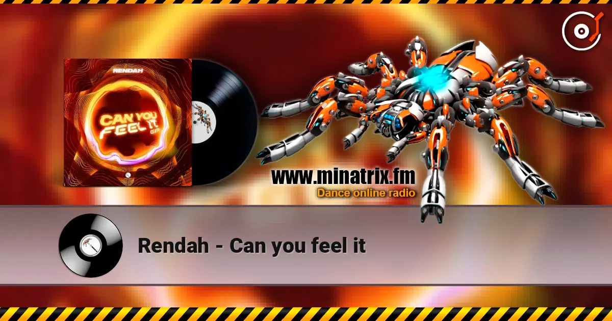 Rendah - Can you feel it escuchar online en alta calidad | Minatrix.FM