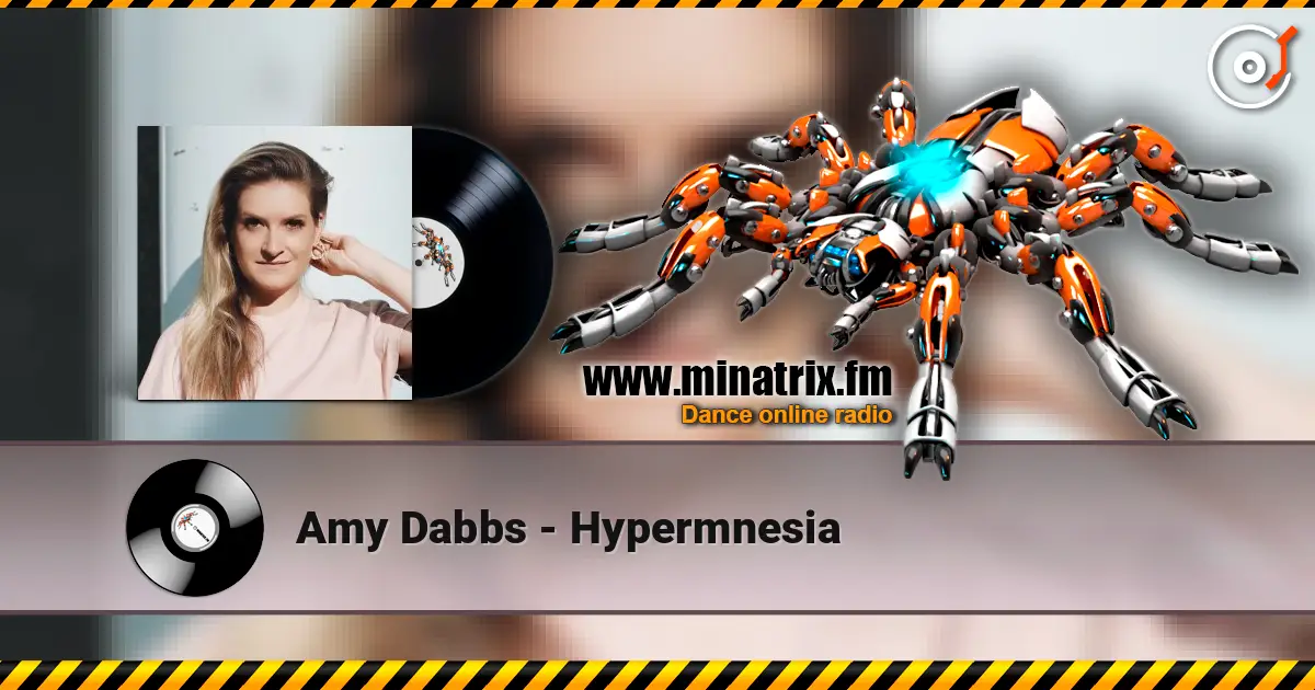 Amy Dabbs - Hypermnesia escuchar online en alta calidad | Minatrix.FM