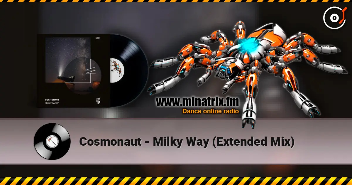 Cosmonaut - Milky Way (Extended Mix) escuchar online en alta calidad | Minatrix.FM