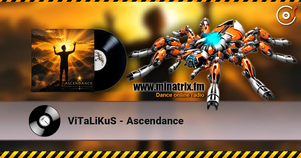 ViTaLiKuS - Ascendance escuchar online en alta calidad | Minatrix.FM