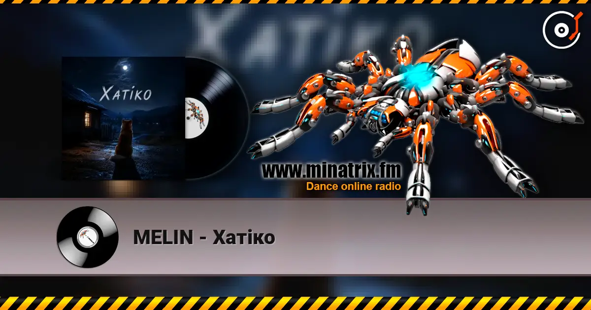 MELIN - Хатіко escuchar online en alta calidad | Minatrix.FM