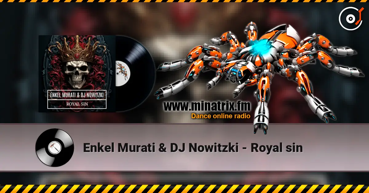 Enkel Murati & DJ Nowitzki - Royal sin escuchar online en alta calidad | Minatrix.FM