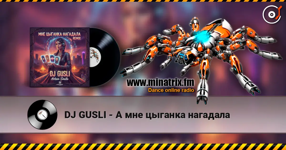 DJ GUSLI - А мне цыганка нагадала escuchar online en alta calidad | Minatrix.FM