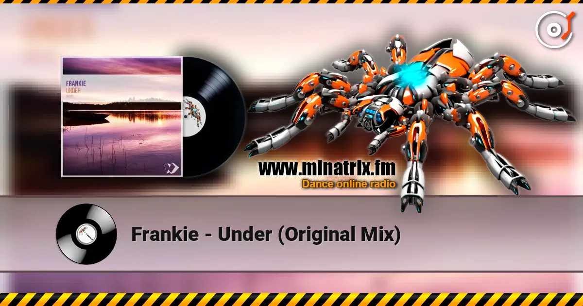 Frankie - Under (Original Mix) escuchar online en alta calidad | Minatrix.FM