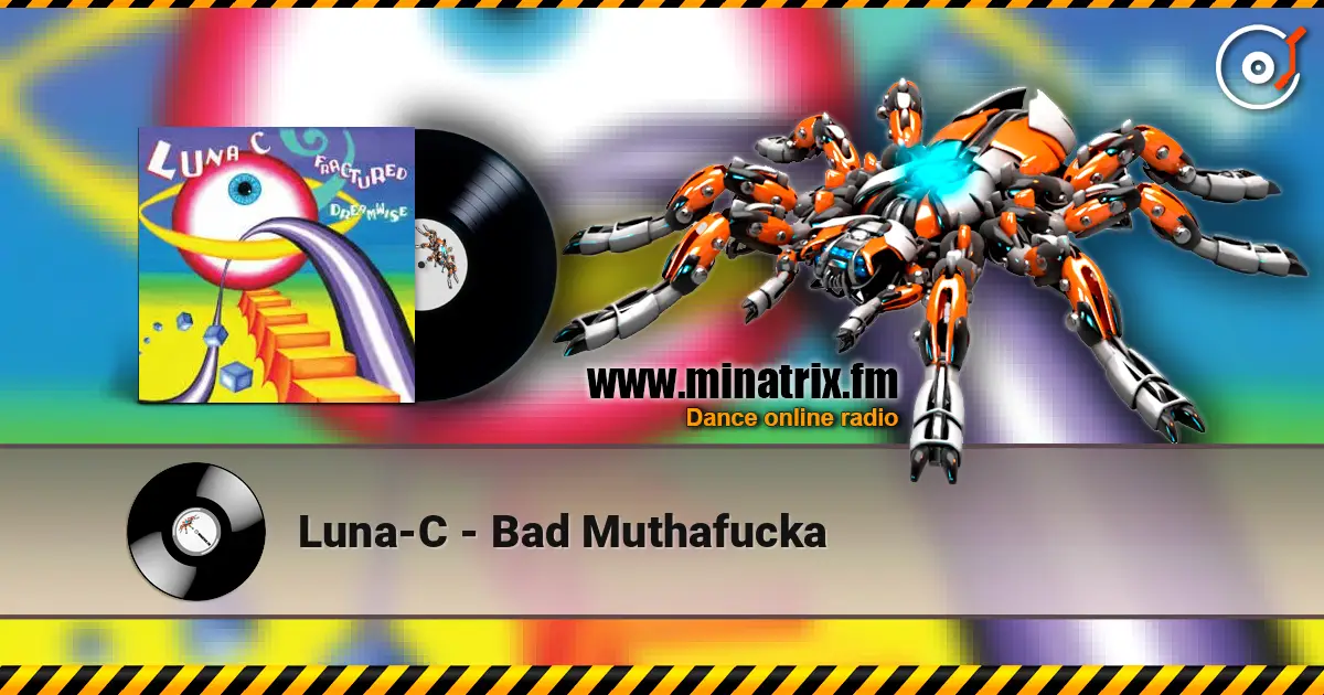 Luna-C - Bad Muthafucka escuchar online en alta calidad | Minatrix.FM