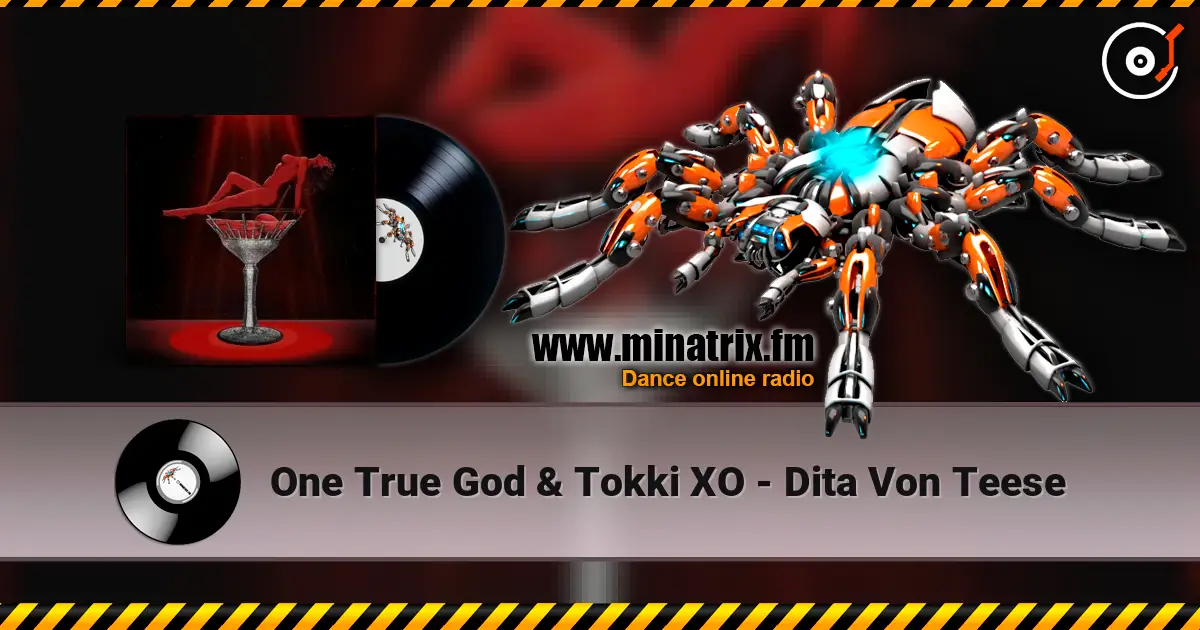 One True God & Tokki XO - Dita Von Teese escuchar online en alta calidad | Minatrix.FM