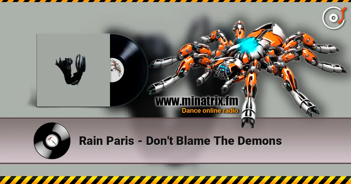 Rain Paris - Don't Blame The Demons escuchar online en alta calidad | Minatrix.FM