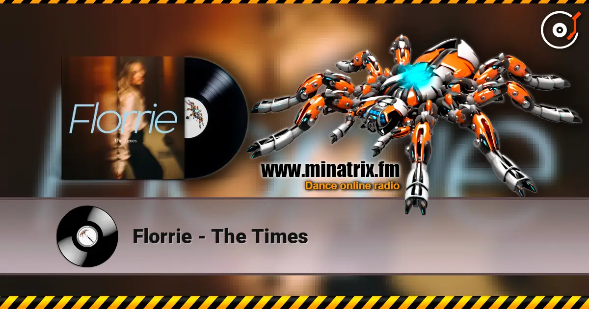 Florrie - The Times escuchar online en alta calidad | Minatrix.FM