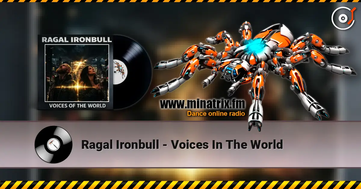 Ragal Ironbull - Voices In The World escuchar online en alta calidad | Minatrix.FM