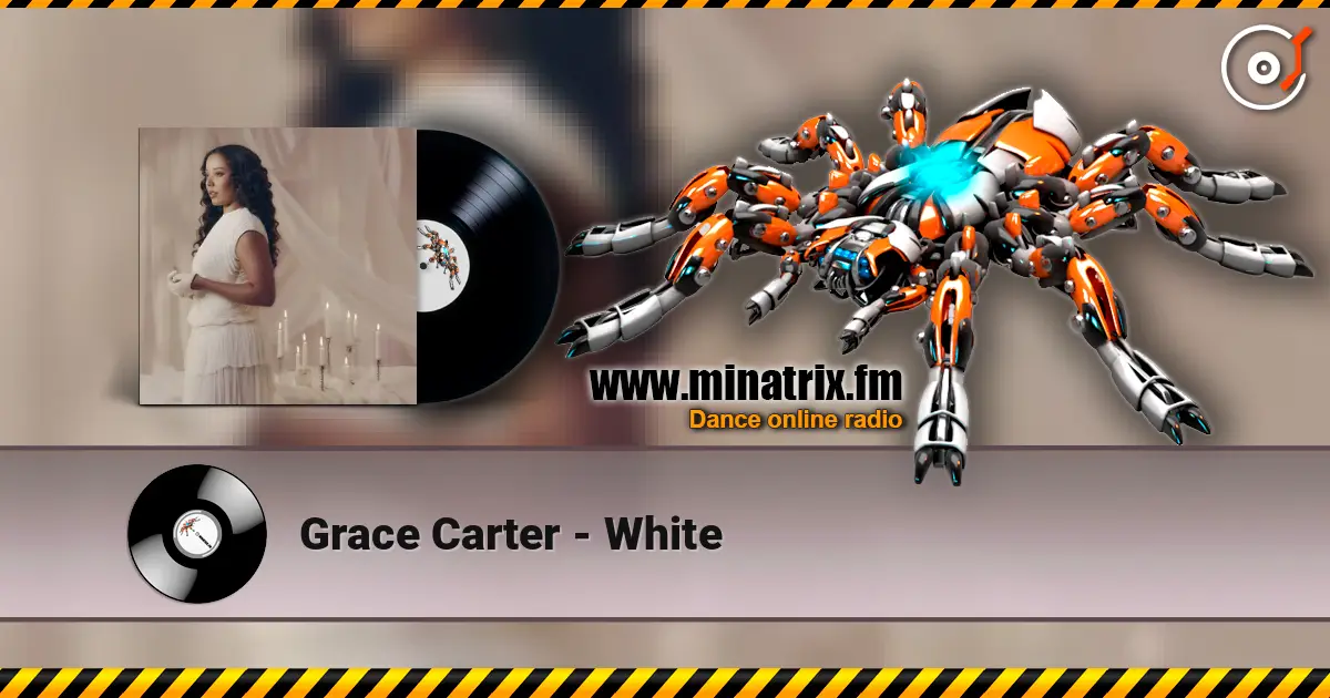 Grace Carter - White escuchar online en alta calidad | Minatrix.FM
