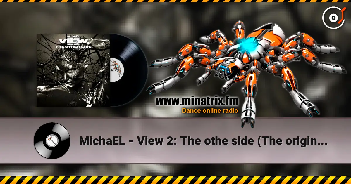 MichaEL - View 2: The othe side (The original version) escuchar online en alta calidad | Minatrix.FM