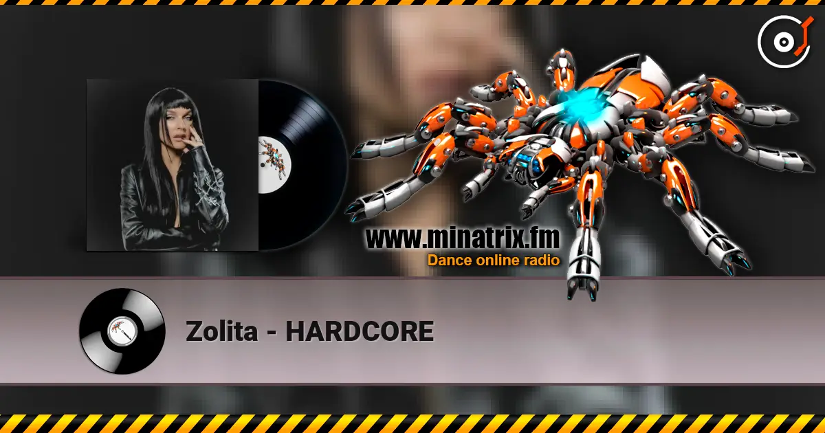 Zolita - HARDCORE escuchar online en alta calidad | Minatrix.FM