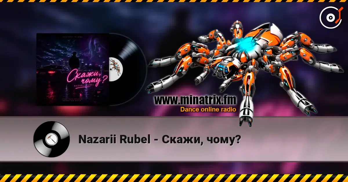 Nazarii Rubel - Скажи, чому? escuchar online en alta calidad | Minatrix.FM