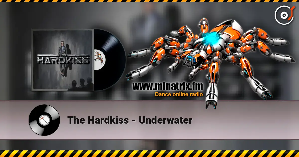 The Hardkiss - Underwater escuchar online en alta calidad | Minatrix.FM