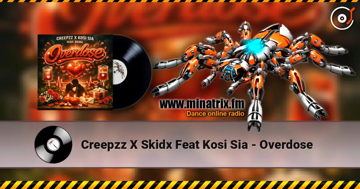 Creepzz X Skidx Feat Kosi Sia - Overdose escuchar online en alta calidad | Minatrix.FM