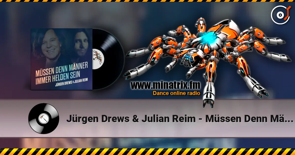 Jürgen Drews & Julian Reim - Müssen Denn Männer Immer Helden Sein escuchar online en alta calidad | Minatrix.FM
